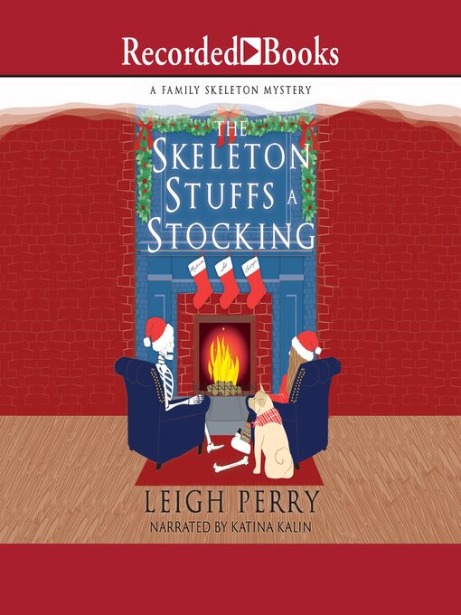Title details for The Skeleton Stuffs a Stocking by Leigh Perry - Available